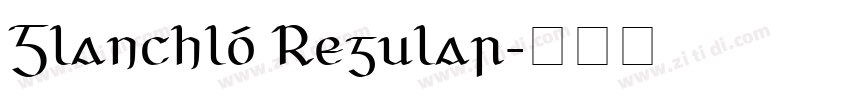 Glanchló Regular字体转换
